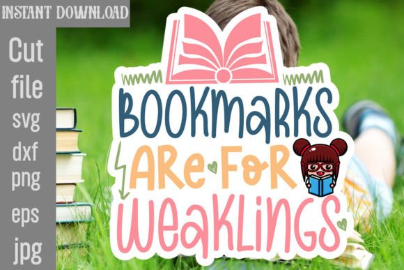 Bookmarks Are for Weaklings SVG Cut File Review