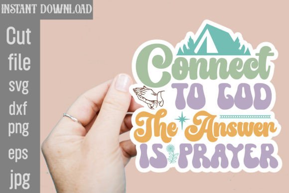 Connect to God the Answer is Prayer SVG Review