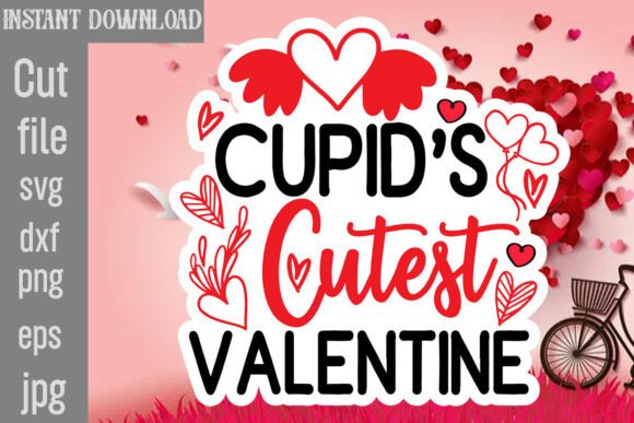 Cupid s Cutest Valentine SVG Cut File