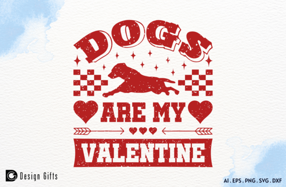 Dogs Are My Valentine PNG SVG Review