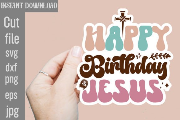 Happy Birthday Jesus SVG Cut File Review