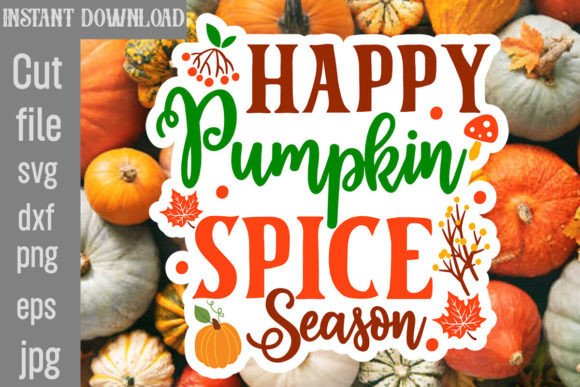 Happy Pumpkin Spice Season Sticker Desig Review