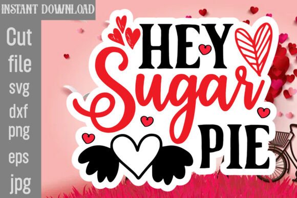 Hey Sugar Pie SVG Cut File Review