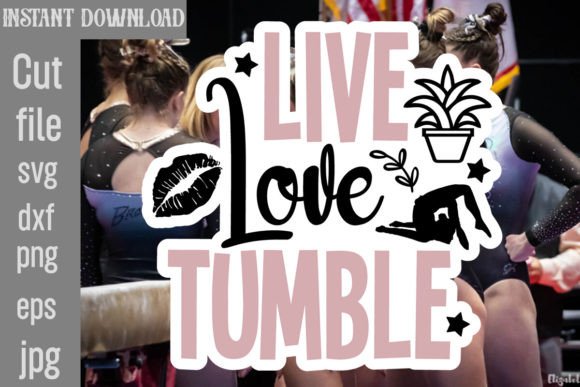 Live Love Tumble SVG Cut File Review