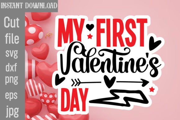 My First Valentine s Day SVG Cut File Review