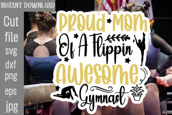Proud Mom of a Flippin Awesome Gymnast Review