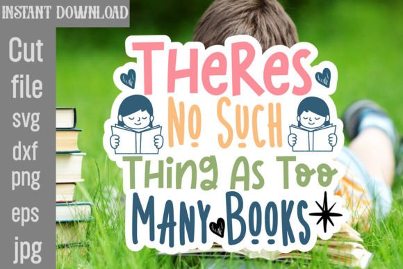 Review: Theres No Such Thing As Too Many Books