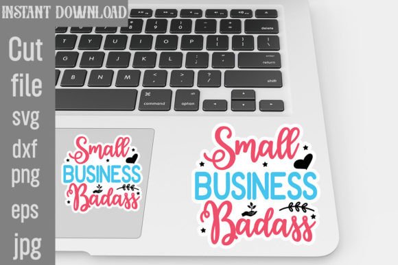 Small Business Badass SVG Stickers Review