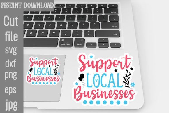 Support Local Businesses SVG Stickers Review