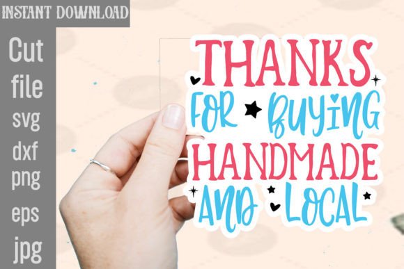 Thanks for Buying Handmade and Local SVG Review