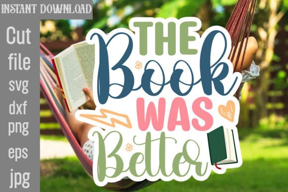 The Book Was Better SVG Cut File Review