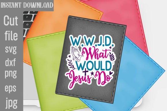 W.W.J.D. What Would Jesus SVG Cut File