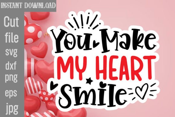 You Make My Heart Smile SVG Cut File Review
